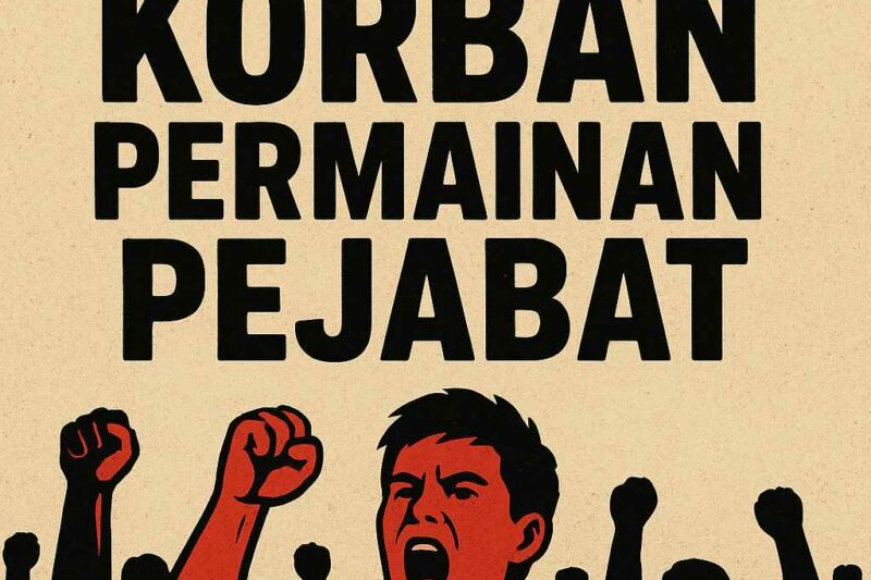 Rakyat Kembali Jadi Korban Permainan Pejabat, Bukan Semata Kepentingan Politik